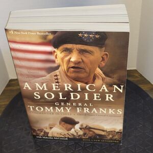 American Soldier 2004 Soft Cover General Tommy Franks with Malcolm Mcconnell